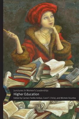 预订 junctures in womens leadership: higher education