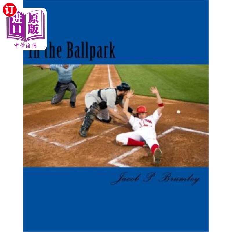 海外直订in the ballpark 在球场上
