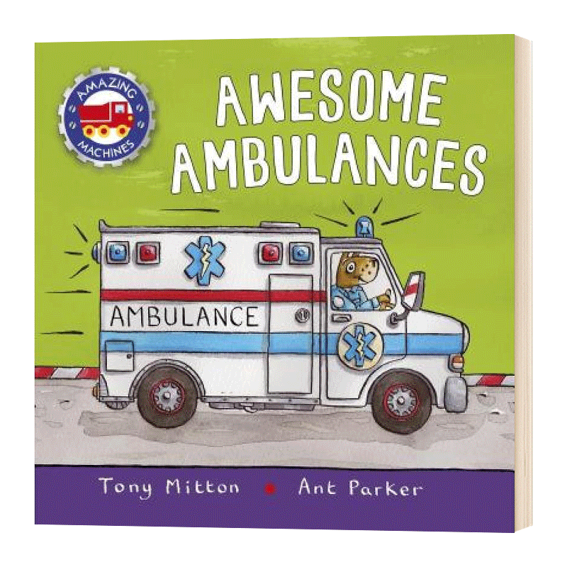 英文原版 神奇的机器 救护车 amazing machines ambulances 儿童英语