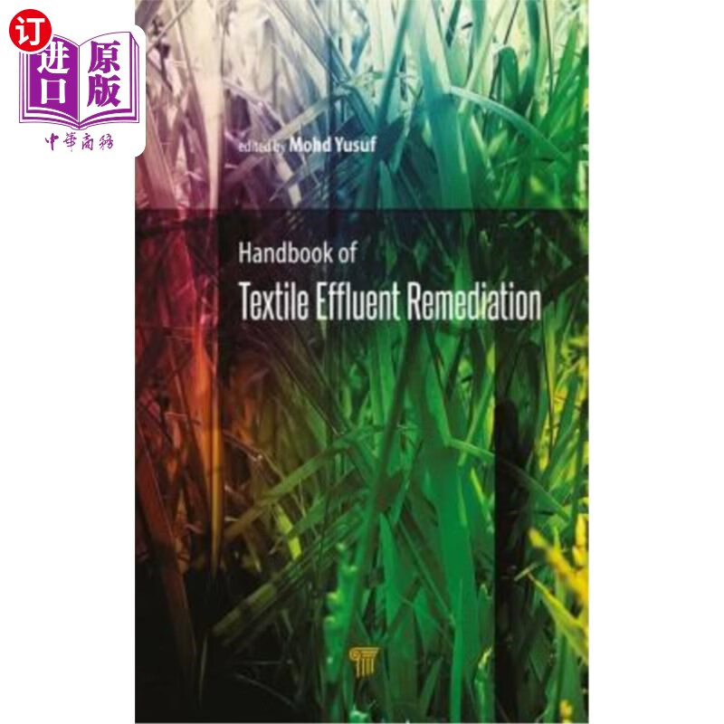 海外直订handbook of textile effluent remediation