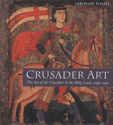 预订 crusader art: the art of the crusaders in the holy land