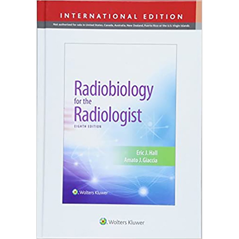 现货 radiobiology for the radiologist,放射科医师版放射生物学国际