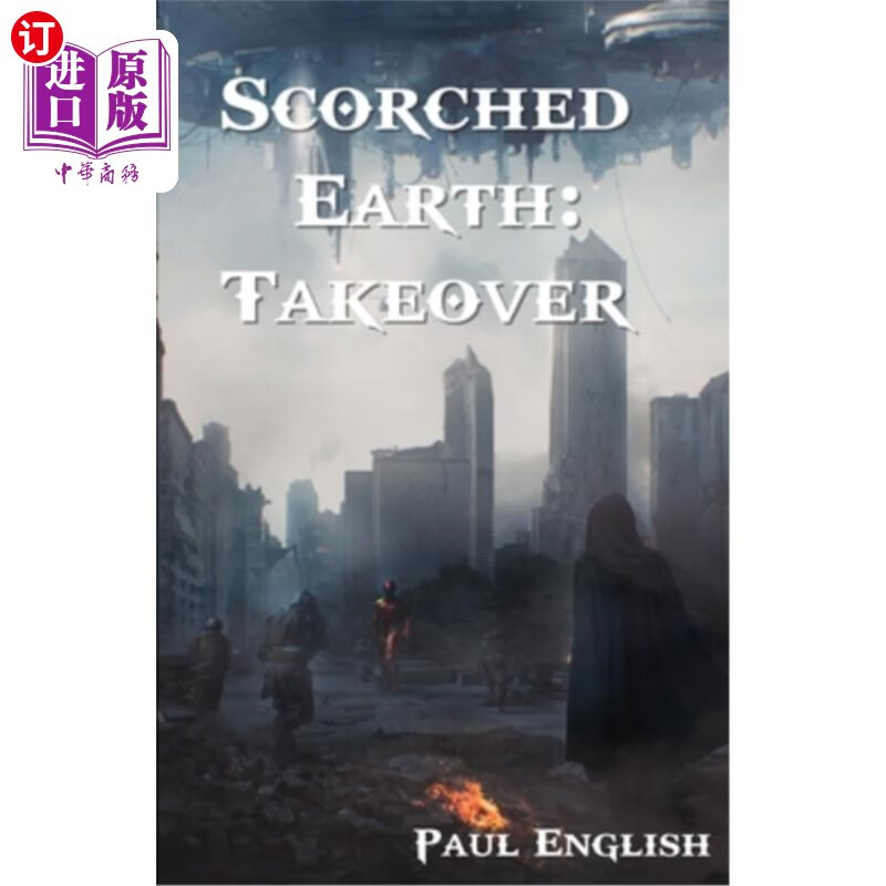 海外直订scorched earth: takeover 焦土:收购