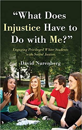 engaging privileged white students with social justice
