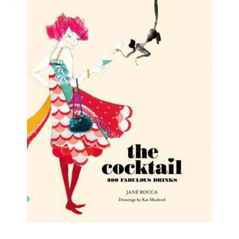 预订 The Cocktail: 200 Fabulous Drinks