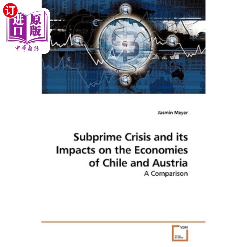 海外直订subprime crisis and its impacts on the economies of