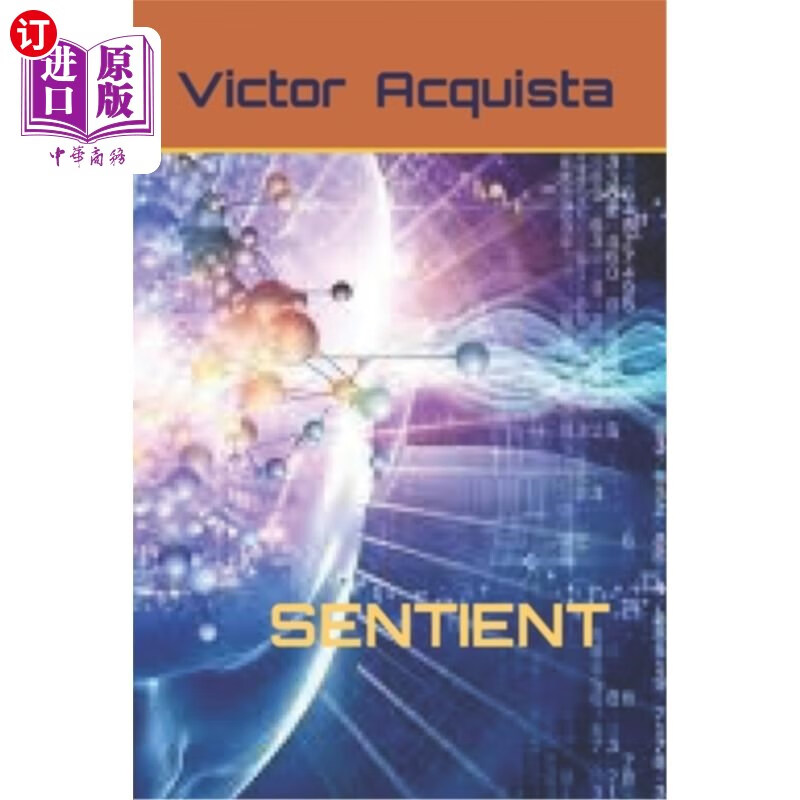 海外直订sentient 有知觉的