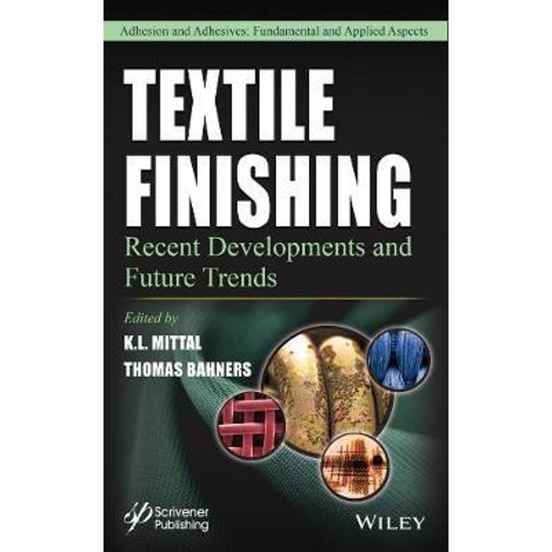 预订textile finishing:recent developments and future trends