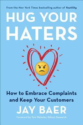 预订 hug your haters: how to embrace complaints and keep your