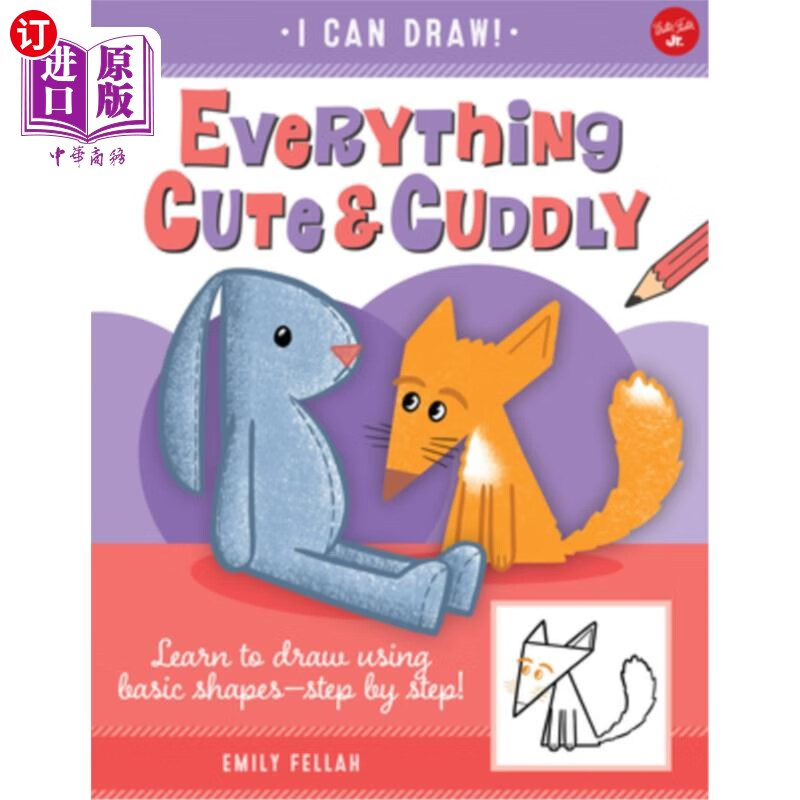 海外直订everything cute & cuddly: learn to draw using basic
