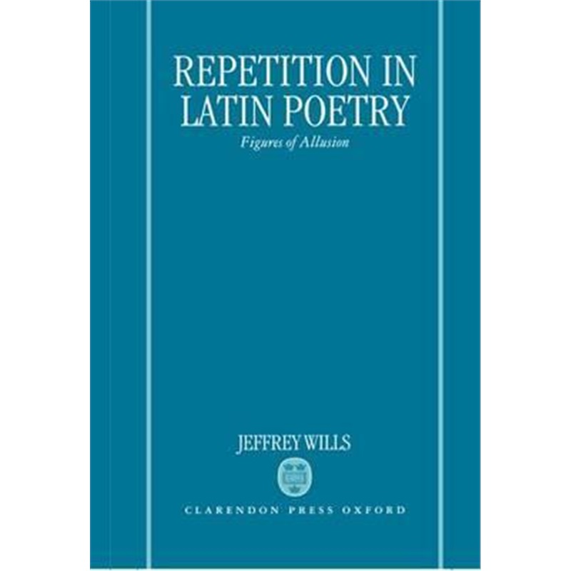 预订repetition in latin poetry:figures of allusion