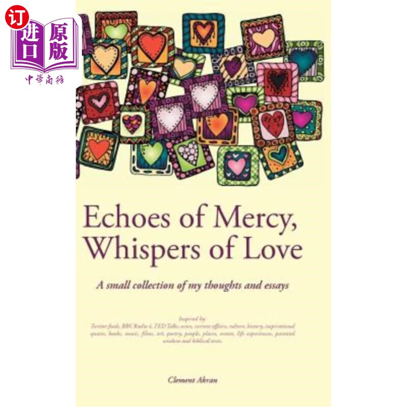 【中商海外直订】echoes of mercy, whispers of love: a co.