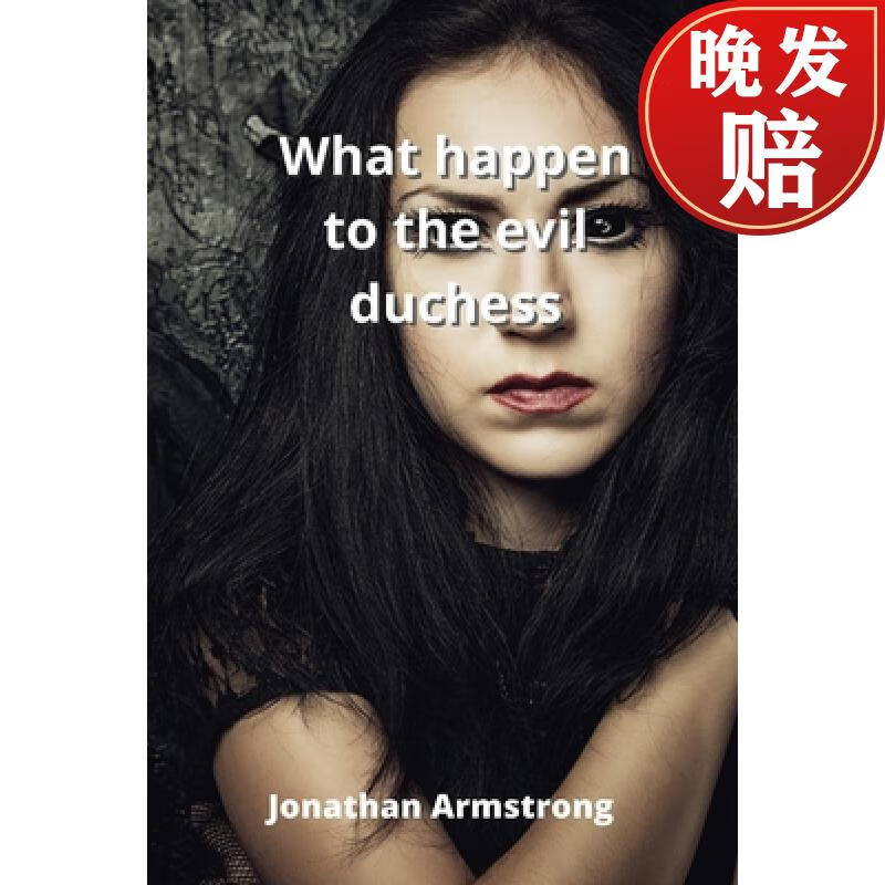 【4周达】what happen to the evil duchess