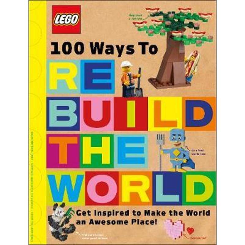 LEGO? 100 Ways to Rebuild the World