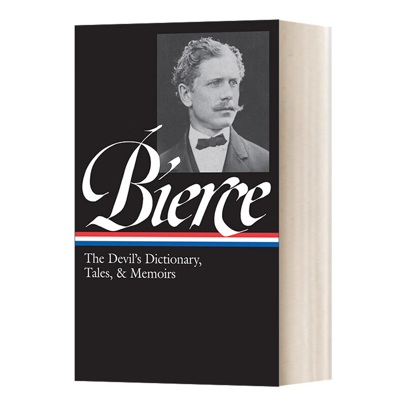 ambrose bierce: the devils dictionary, tales, & memoirs (lo