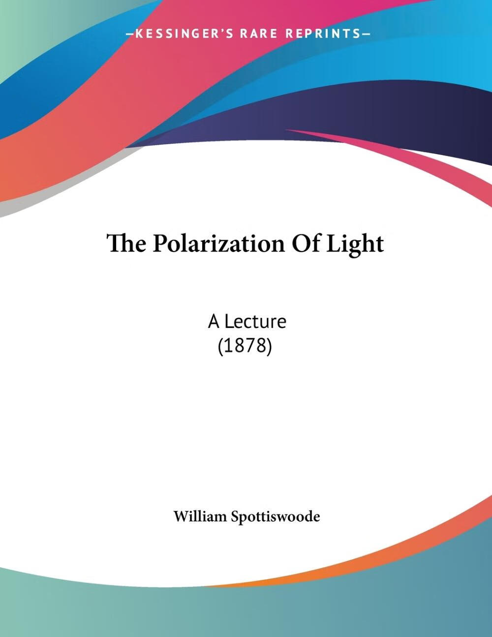 【预售 按需印刷】the polarization of light