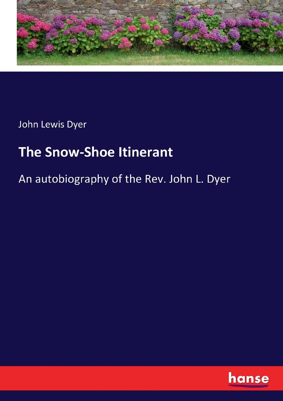 预售 按需印刷 the snow-shoe itinerant