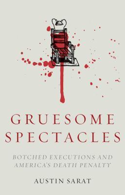 预订gruesome spectacles: botched executions and amer