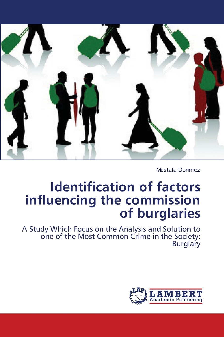 of factors influencing the commission of burglaries