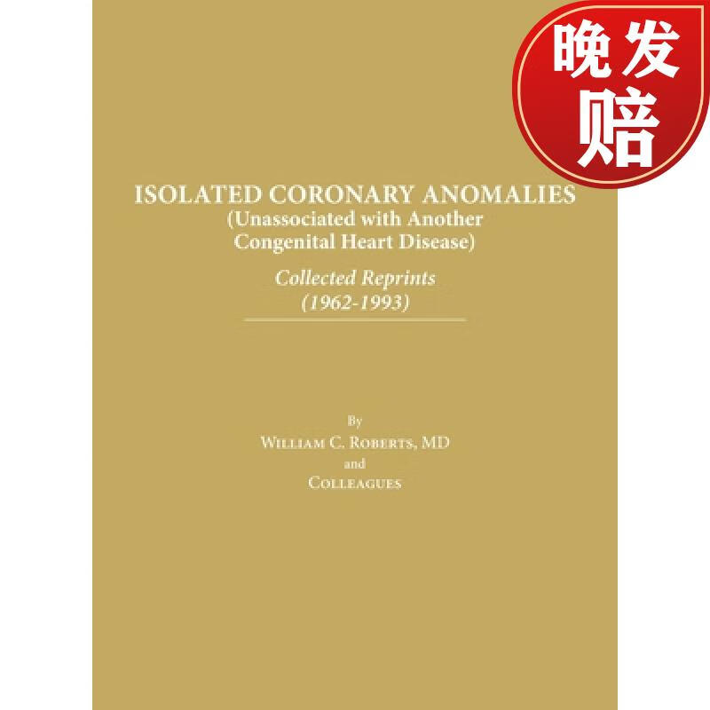 【4周达】isolated coronary anomalies: collected reprints (1962