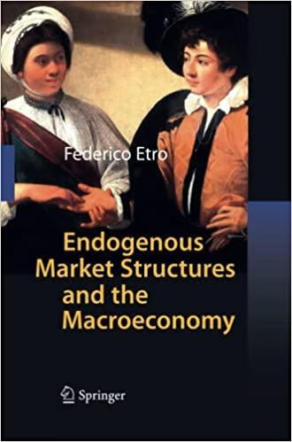 预订 endogenous market structures and the macroeconomy