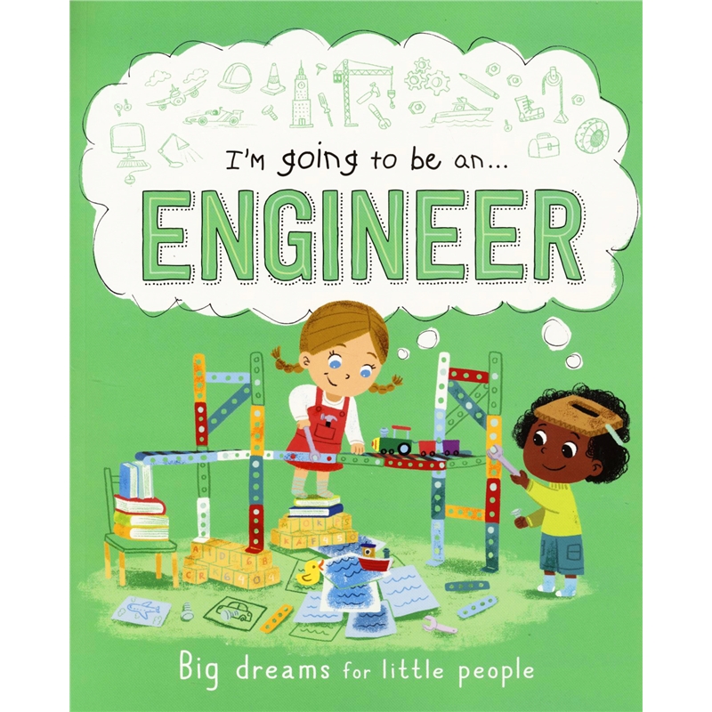 going to be an engineer  我要成为一名工程师 故事绘本图画书 英文