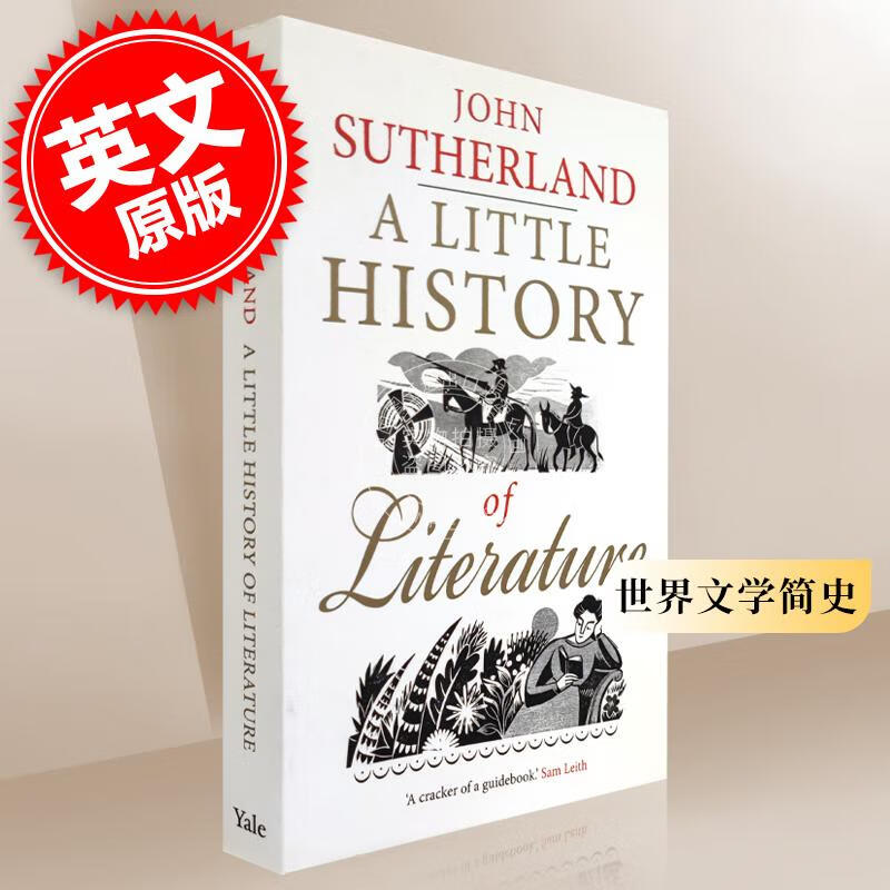 现货 文学的40堂课 耶鲁小史系列 世界文学简史 英文原版 A Little History of Literature 耶鲁大学出版社 John Sutherland mobi格式下载