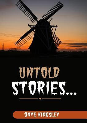 untold stories.