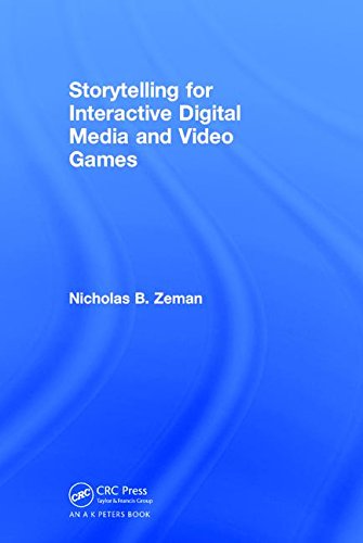 预订 Storytelling for Interactive Digital Media and Video Games