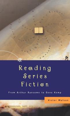 预订 reading series fiction: from arthur ransome to