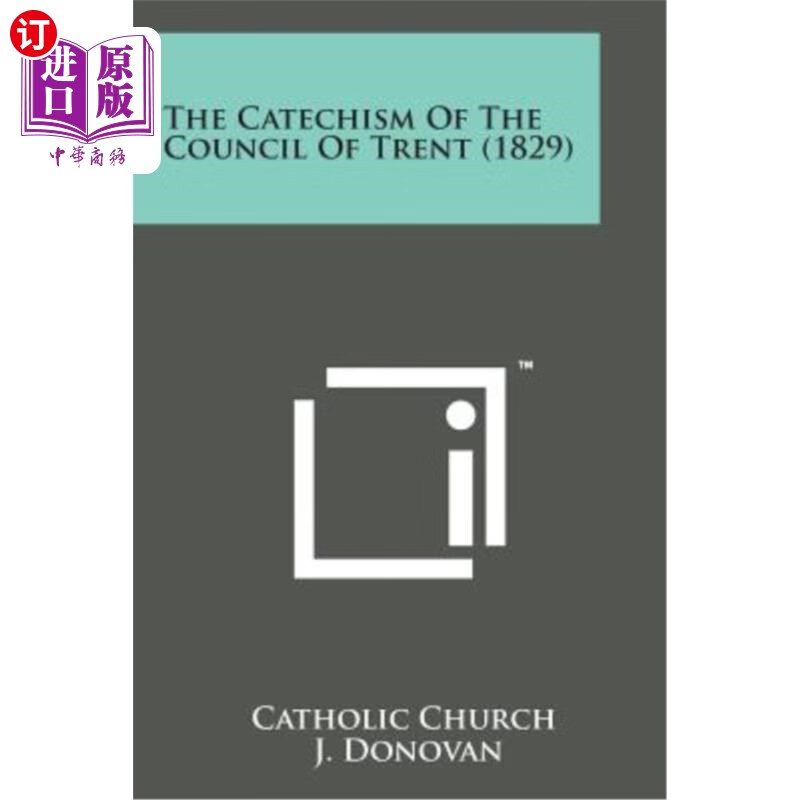 海外直订the catechism of the council of trent (1829) 特伦特委员