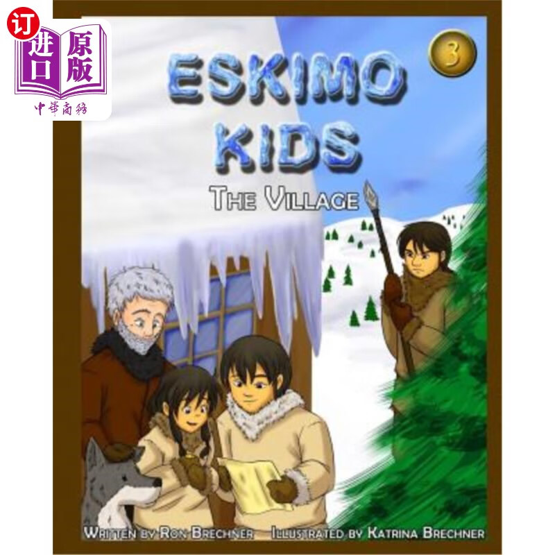海外直订eskimo kids: the village 爱斯基摩孩子:村庄