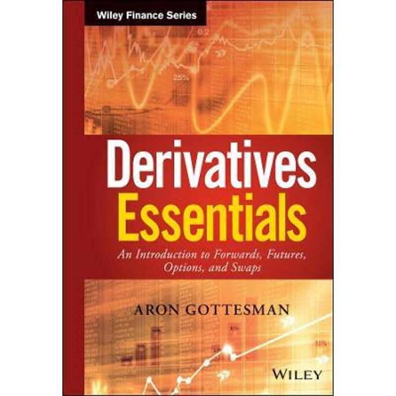 预订derivatives essentials:an introduction to forwards, futures