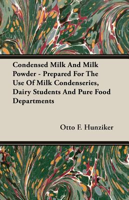 预订 condensed milk and milk powder - prepared for the use of