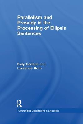 预订 parallelism and prosody in the processing of ellipsis