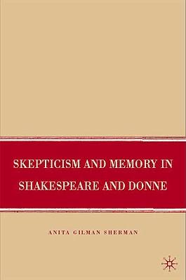 预订 skepticism and memory in shakespeare and donne
