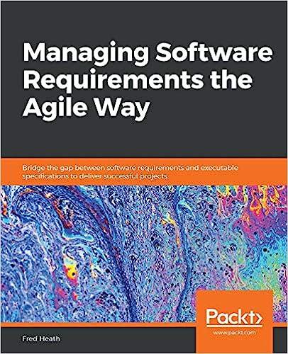 managing software requirements the agile way: bridge the gap