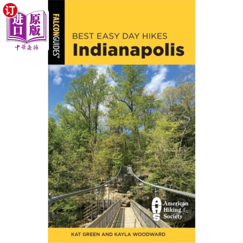 海外直订best easy day hikes indianapolis 印第安纳波利斯最佳轻松