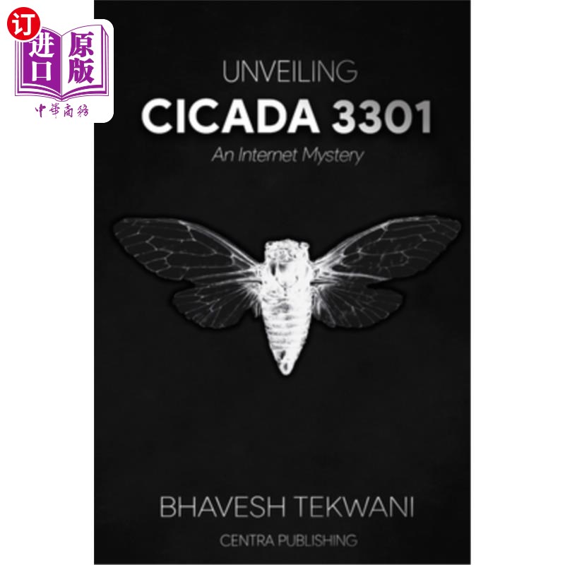 海外直订unveiling cicada 3301: an internet mystery 揭开蝉3301的