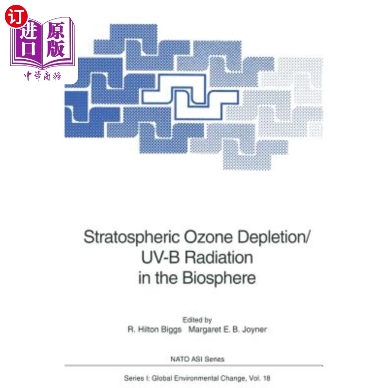 海外直订stratospheric ozone depletion/uv-b radiation in the