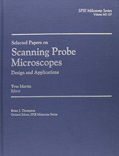 预订selected papers on scanning probe microscopes