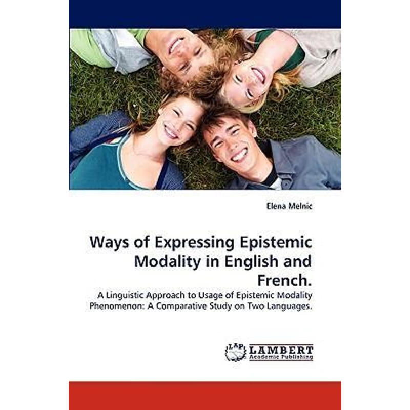 按需印刷 ways of expressing epistemic modality in english and