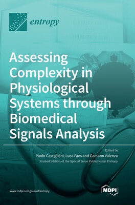 预订 Assessing Complexity in Physiological Systems through Biomedical Signals Analysis