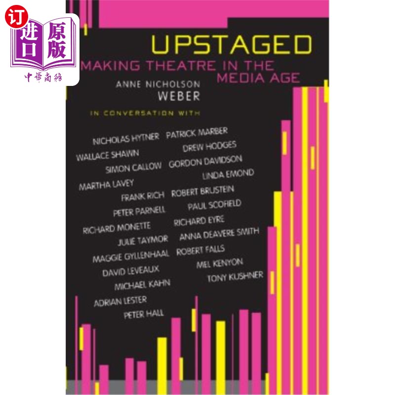 海外直订upstaged: making theatre in a media age 抢镜:在媒体时代