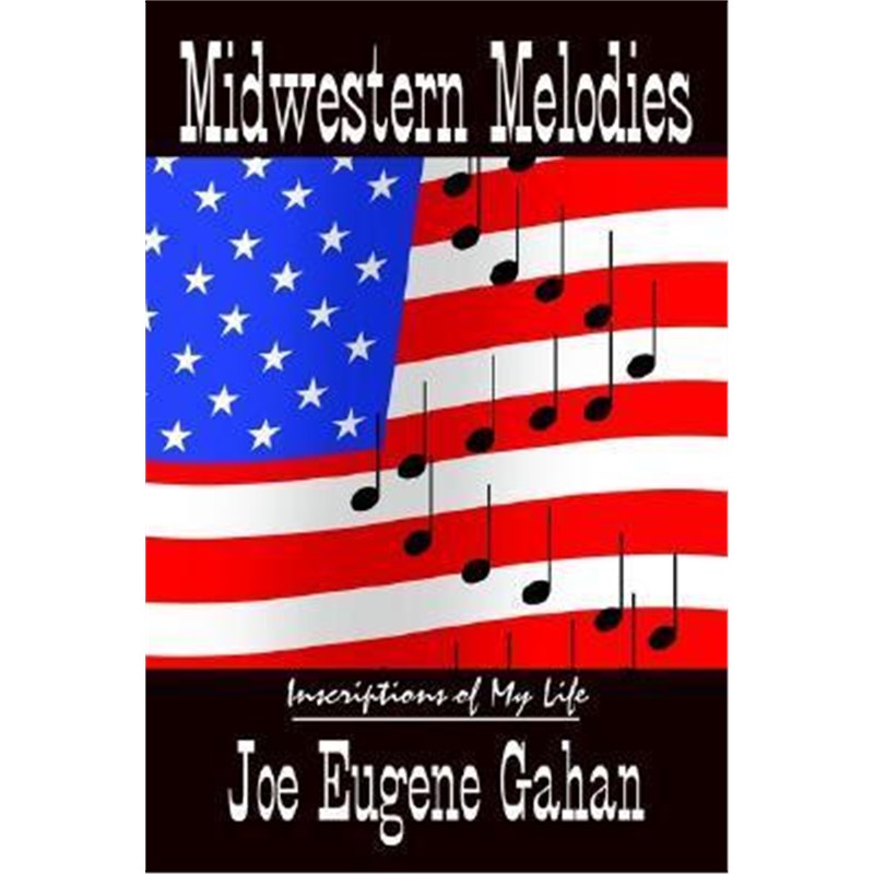 预订midwestern melodies:inscriptions of my life
