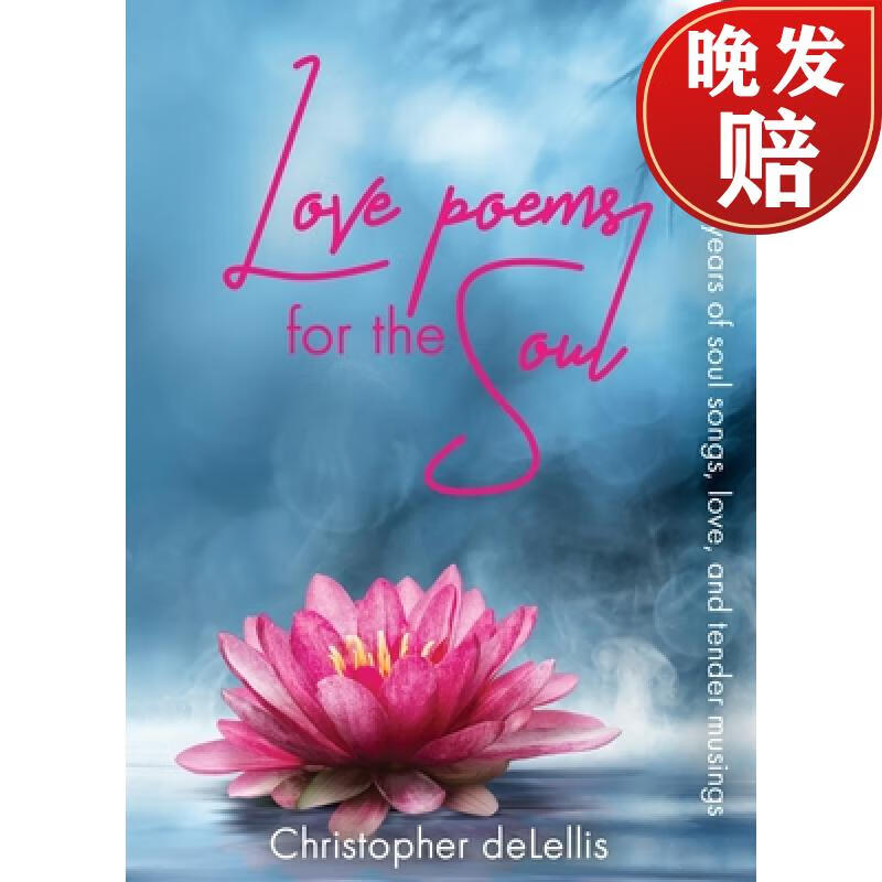 【4周达】love poems for the soul: years of soul songs, love, and