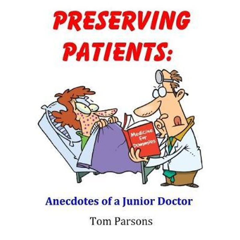预订预订preserving patients: anecdotes of a junior doctor