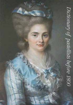 预订 Dictionary of Pastellists Before 1800
