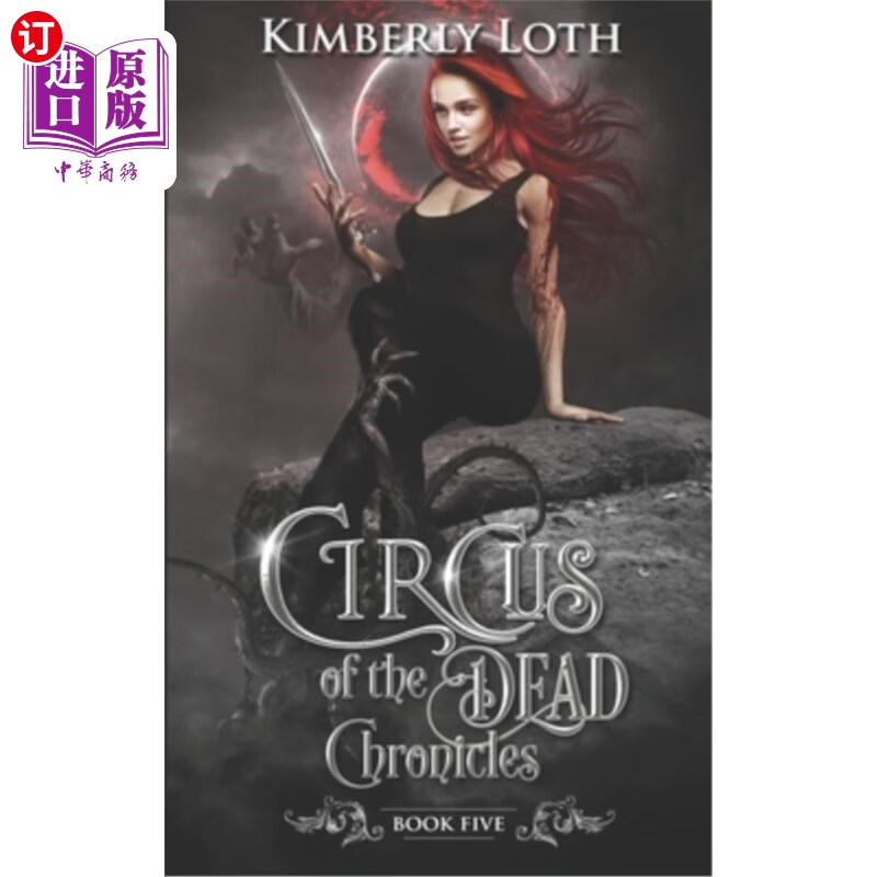 海外直订circus of the dead chronicles: book 5 《死亡马戏团编年史