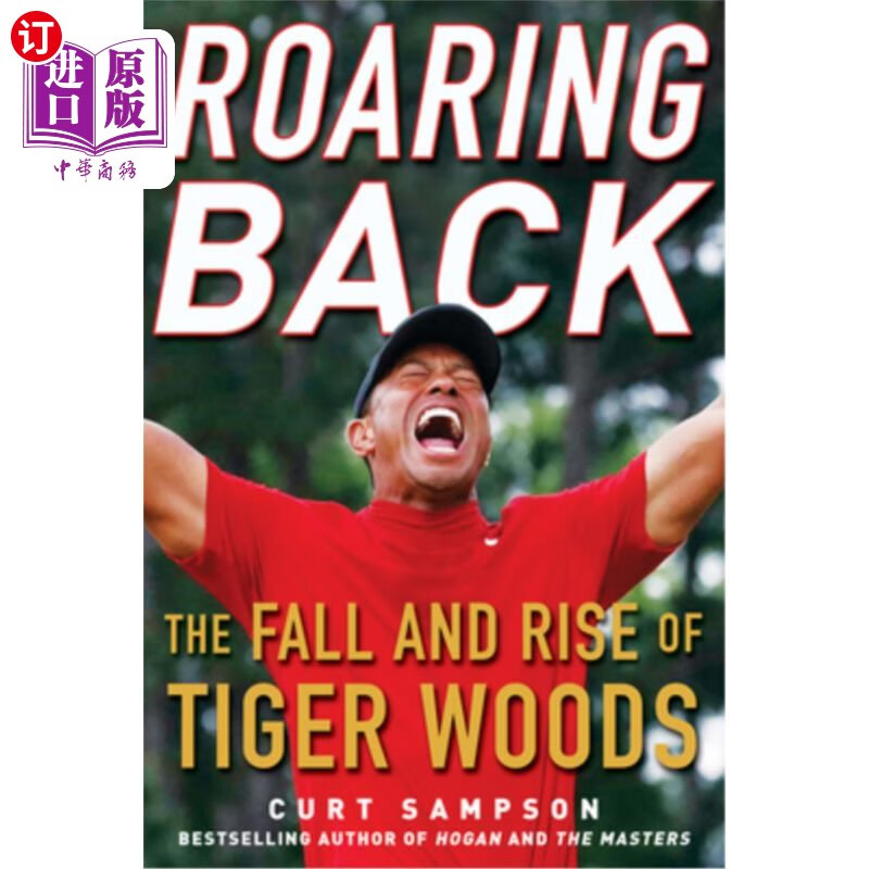 海外直订roaring back: the fall and rise of tiger woods 《咆哮归